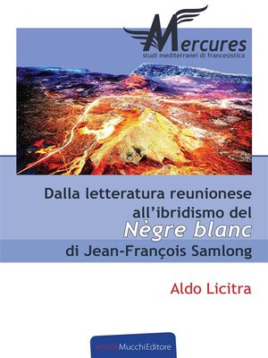 cover image of Dalla letteratura reunionese all'ibridismo del Nègre Blanc di Jean-François Samlong